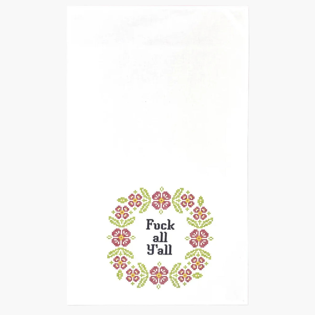 Fuck All Y'all Dishtowel