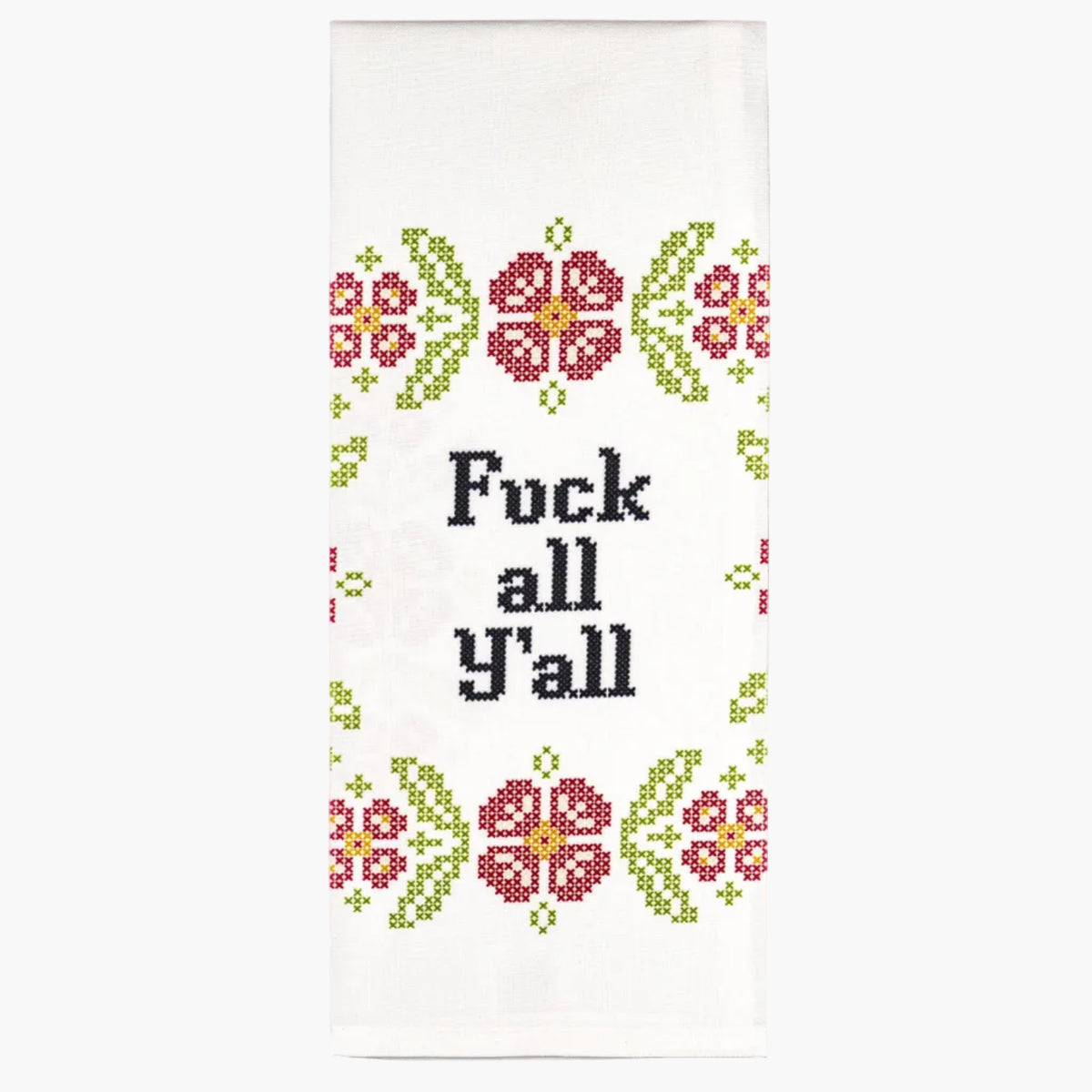Fuck All Y'all Dishtowel