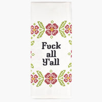 Fuck All Y'all Dishtowel