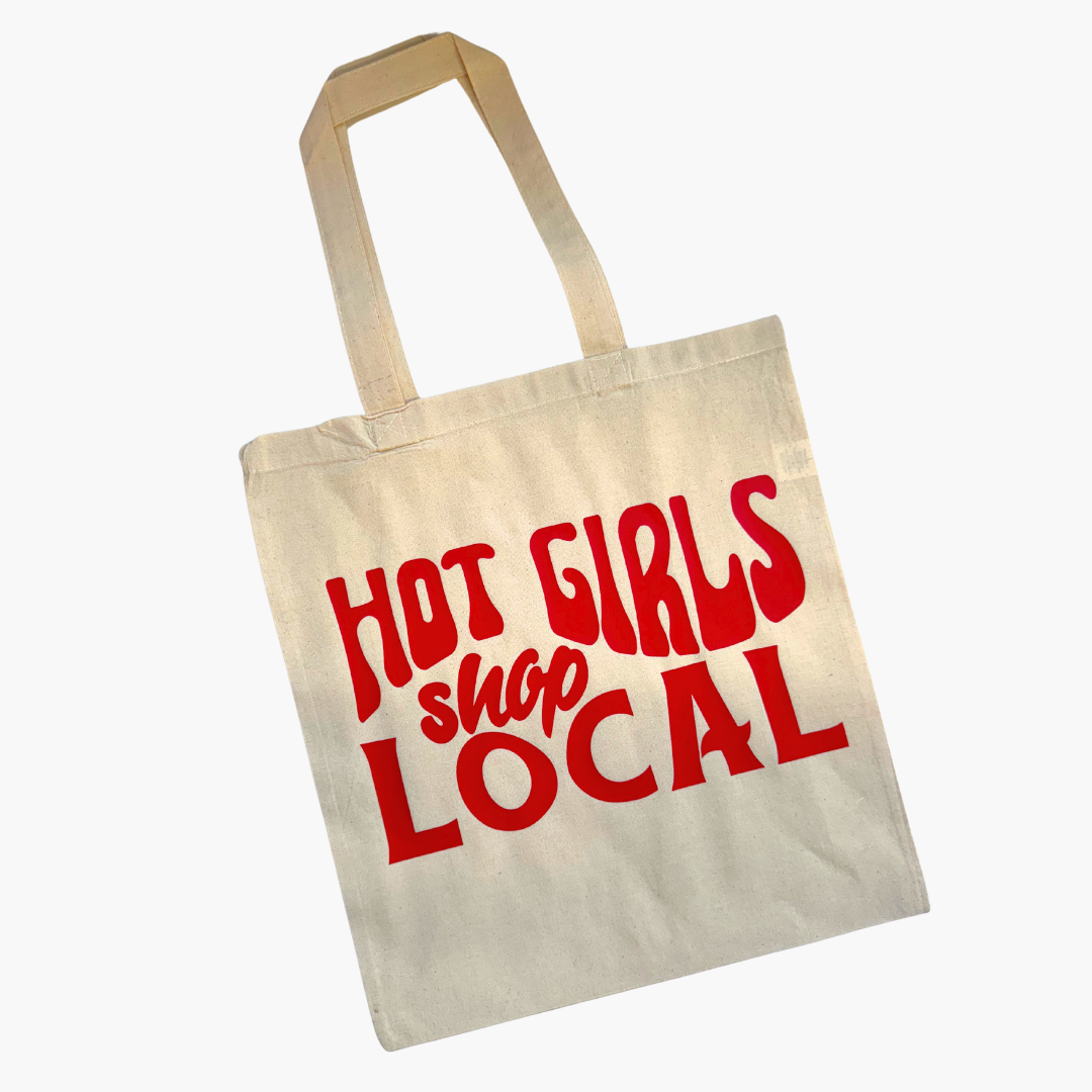 Hot Girls Shop Local Tote