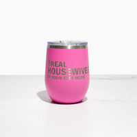 Real Housewives of Zapata County Wine Tumbler